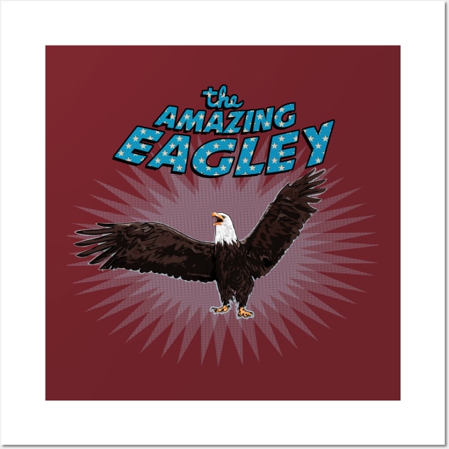 The Amazing Eagle(y) Wall Art by FanboyMuseum